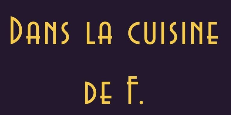 Dans la cuisine de F