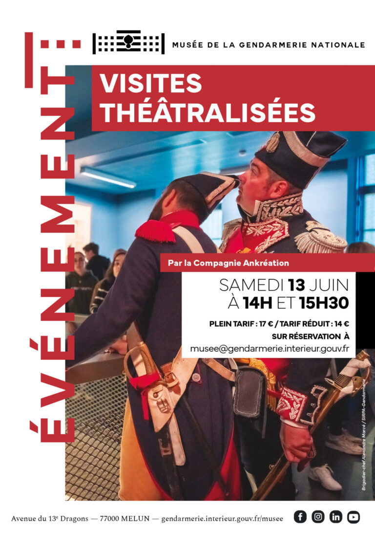 Visites théâtralisées du Musée de la Gendarmerie Nationale_Melun